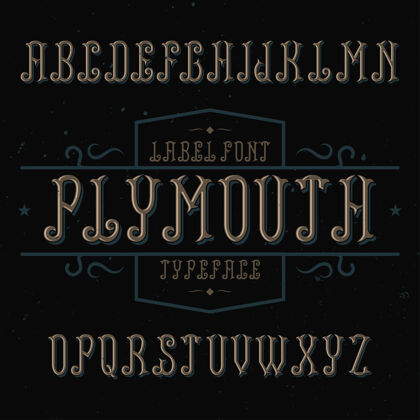 哥特式老式标签字体命名为普利茅斯字体字母表字母